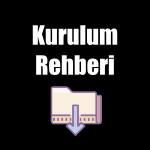 Kurulum Rehberi